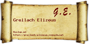 Greilach Elizeus névjegykártya